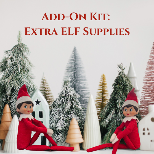 Add-On Kit: Additional Elf Supplies